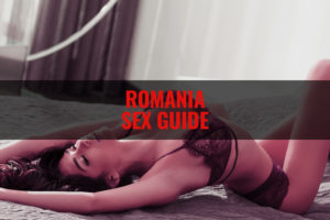 Romania Sex Guide