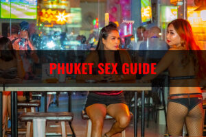 Phuket Sex Guide